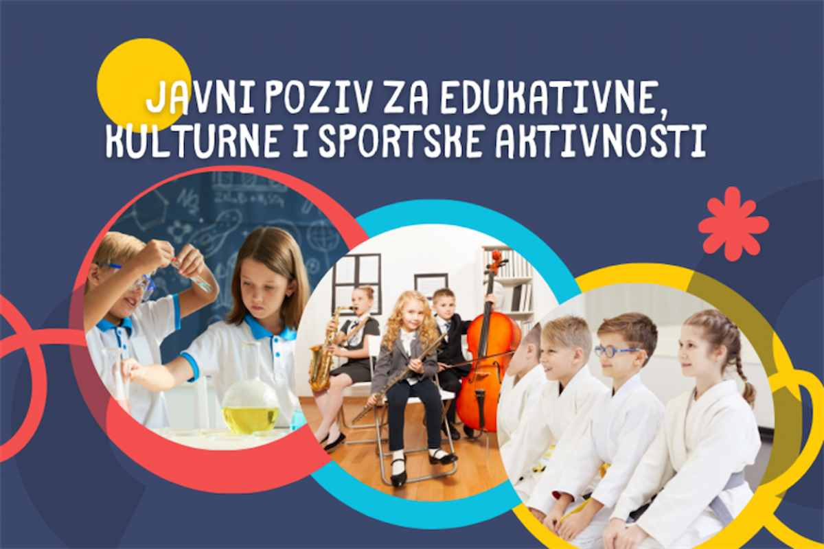 Objavljen javni poziv za financiranje edukativnih, kulturnih i sportskih aktivnosti za djecu
