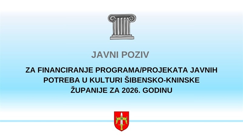 Javni poziv za financiranje kulturnih programa i projekata Šibensko-kninske županije u 2026. godini otvoren do 31. listopada