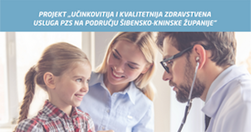 Projekt „Učinkovitija i kvalitetnija zdravstvena usluga PZS na području ŠKŽ“